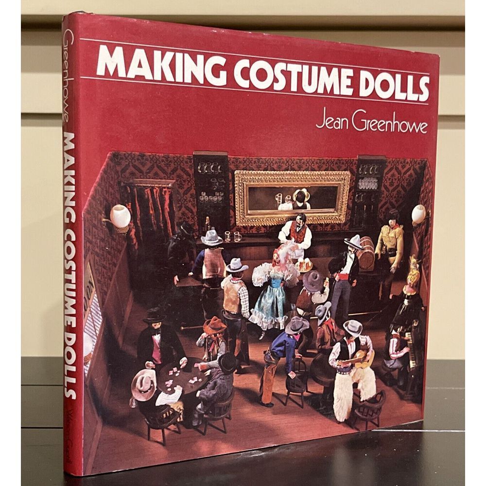 Vintage Making Costume Dolls, Jean Greenhowe, Hardcover,‎ 2nd Printing 1974